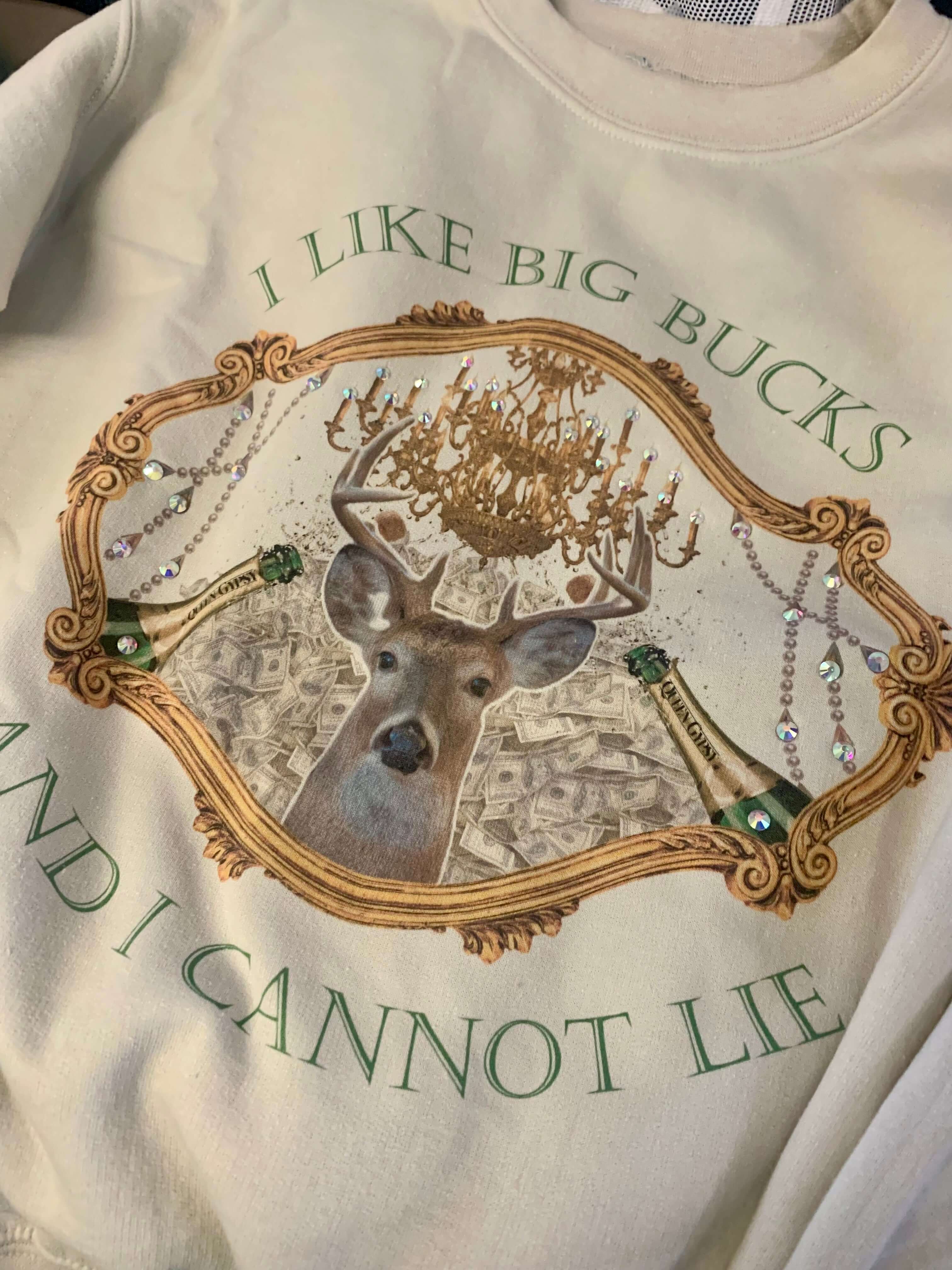 Big Bucks Sweatshirt