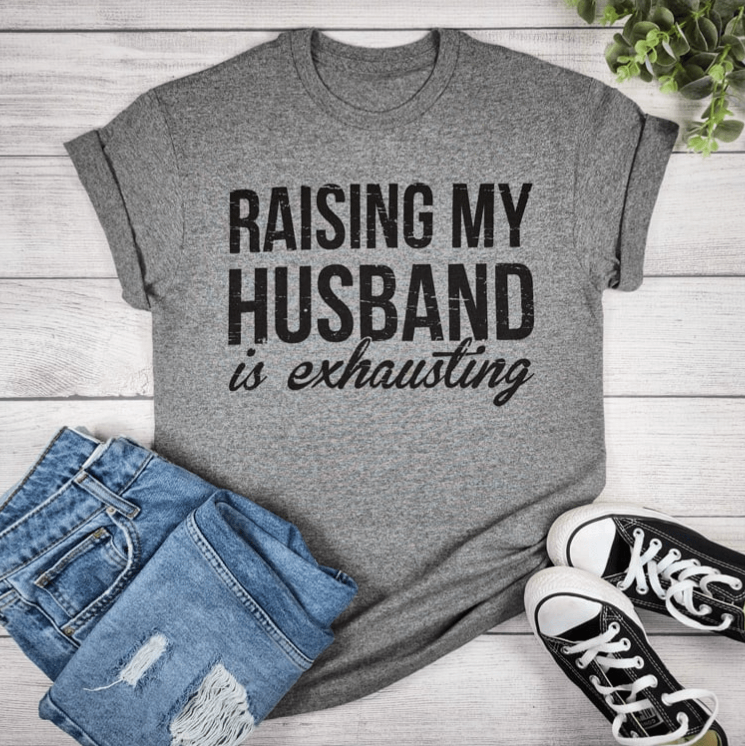 Women - Apparel - Shirts - T-Shirts Raising My Husband Is Exhausting Graphic Tee