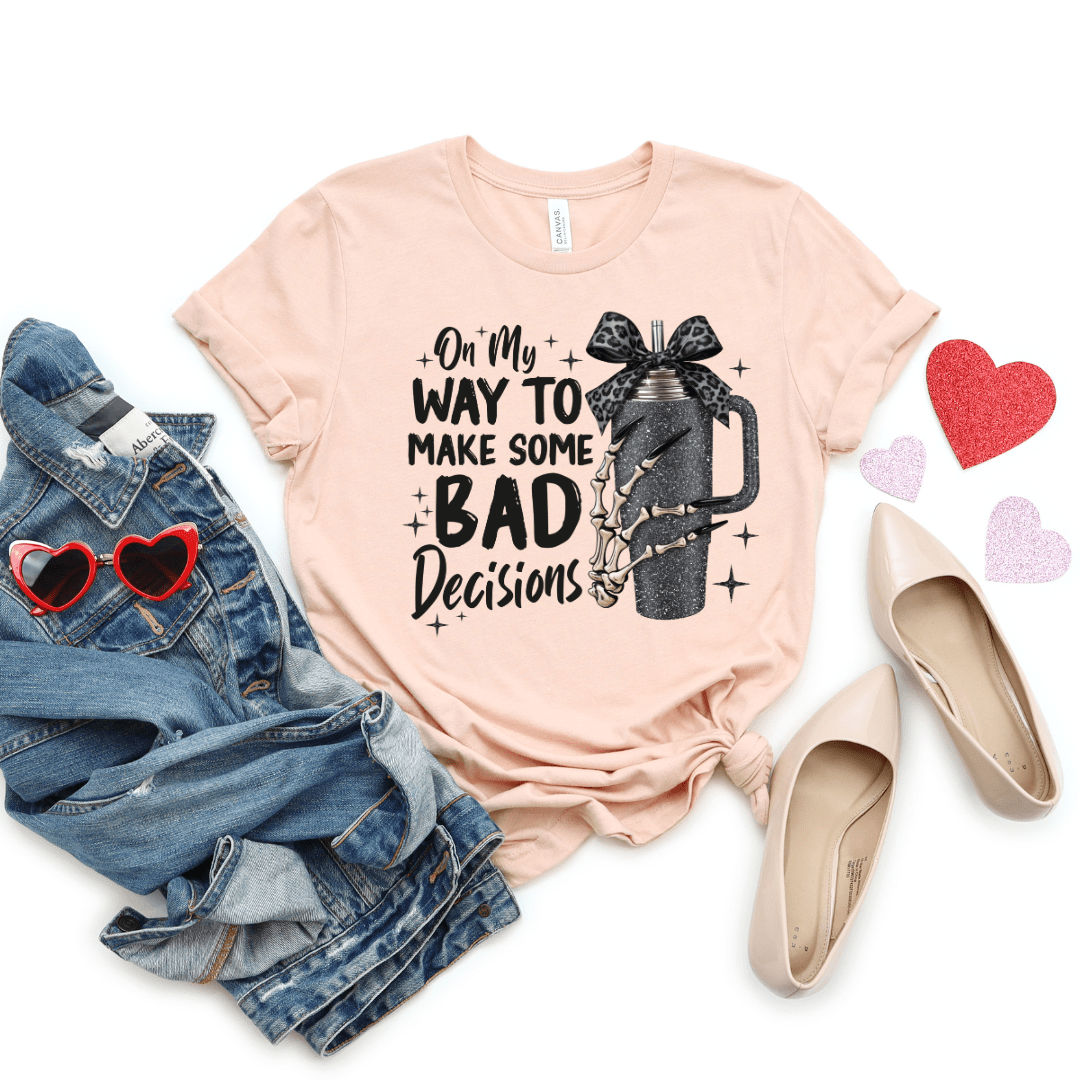 Women - Apparel - Shirts - T-Shirts On My Way to Make Some Bad Decisions Graphic Tee