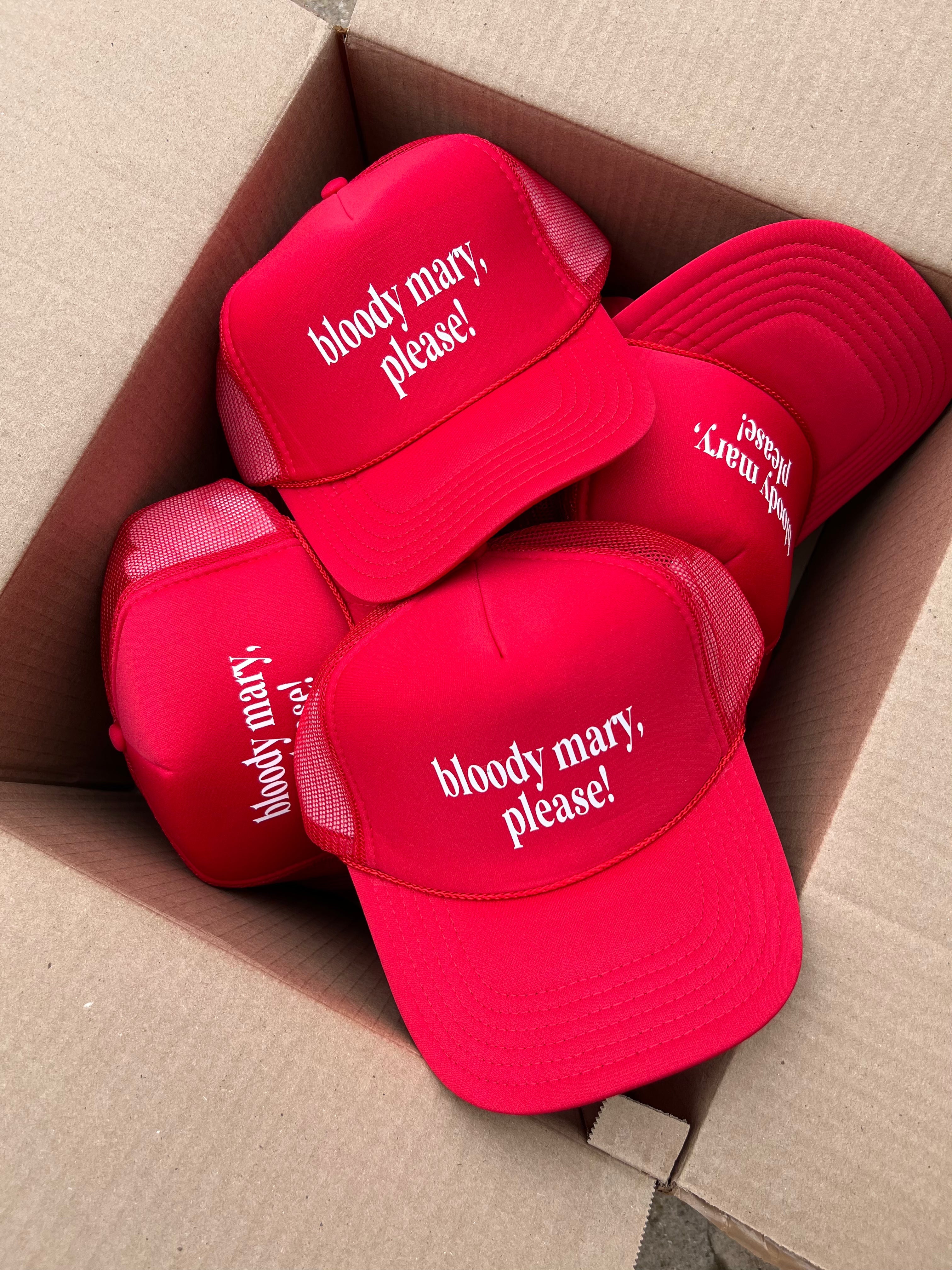 Hat Bloody Mary Please Trucker Hat