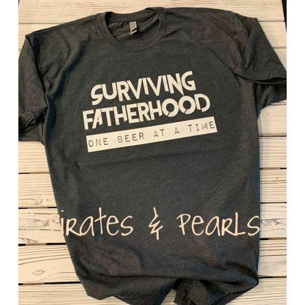 Surviving Fatherhood Tee