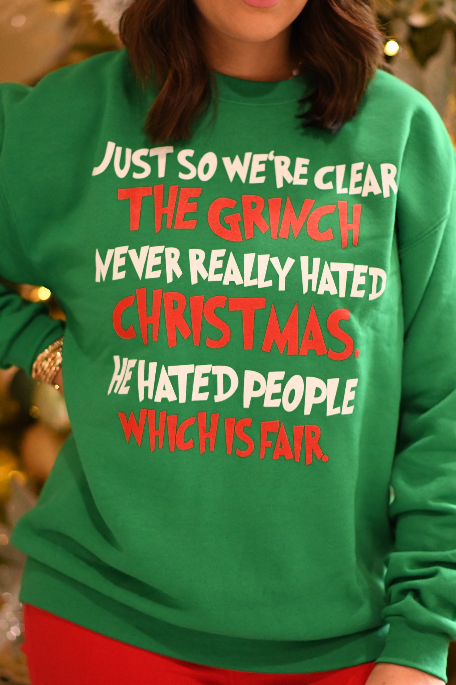 Just So We’re Clear Grinch Sweatshirt/Tee