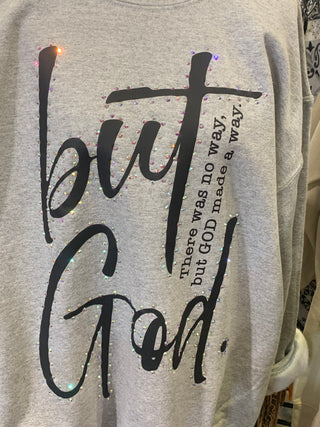 But God Sweatshirt ~Tee