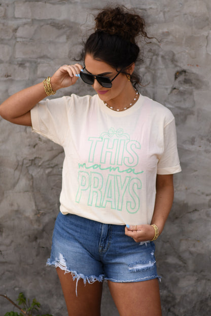 This Mama Prays Tee
