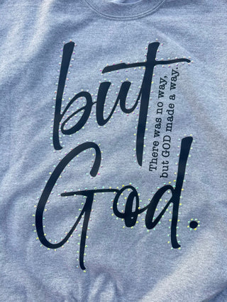 But God Sweatshirt ~Tee