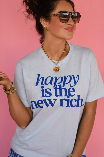 RTS Happy Is The New Rich Tee