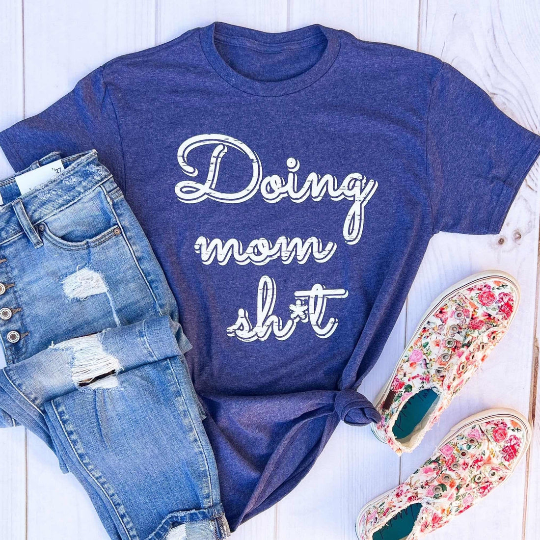 Doing Mom Sh*t Graphic Tee