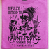 Women - Apparel - Shirts - T-Shirts Haunt People when I Die Graphic Tee