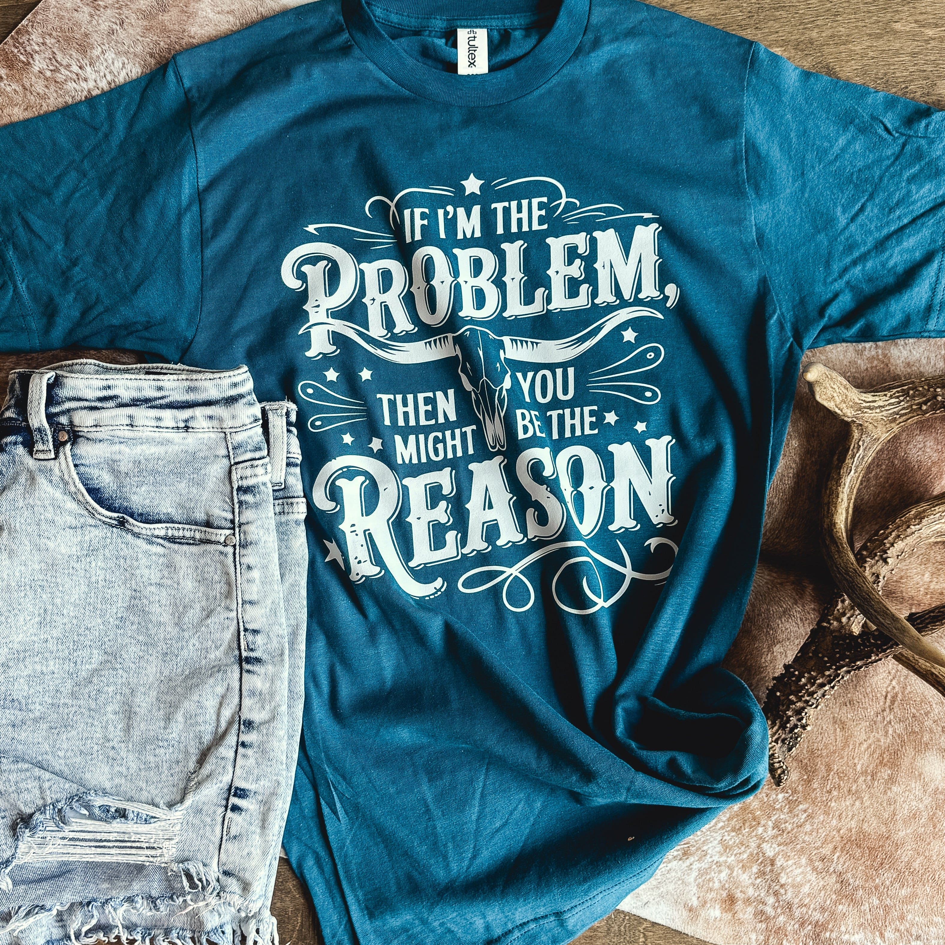Women - Apparel - Shirts - T-Shirts If I’m the Problem Graphic Tee