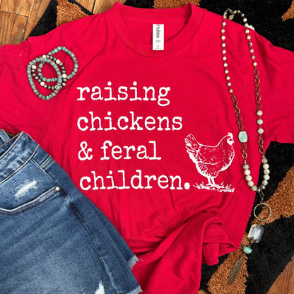 Women - Apparel - Shirts - T-Shirts Raising Chickens &amp; Feral Children Soft Graphic Tee
