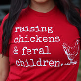 Women - Apparel - Shirts - T-Shirts Raising Chickens & Feral Children Soft Graphic Tee